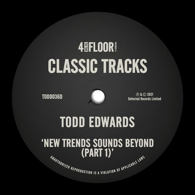 アルバム/New Trends Sounds Beyond, Pt. 1/Todd Edwards