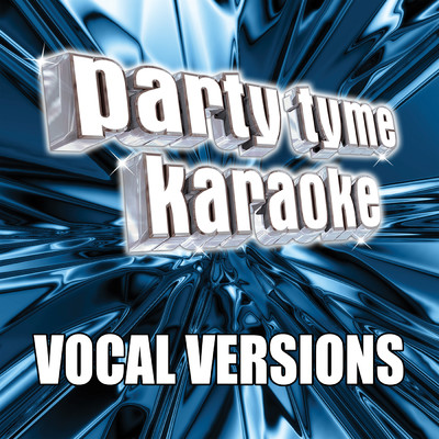 アルバム/Party Tyme Karaoke - Pop Party Pack 7 (Vocal Versions)/Party Tyme Karaoke