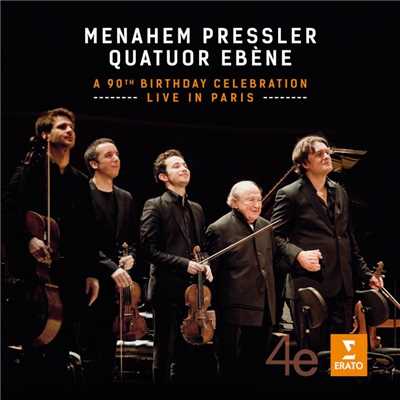 アルバム/Menahem Pressler - A 90th Birthday Celebration - Live in Paris/Quatuor Ebene