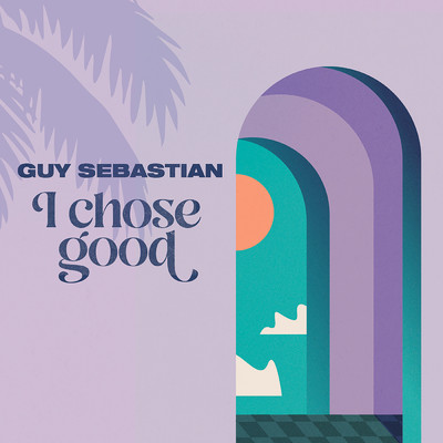 シングル/I Chose Good/Guy Sebastian