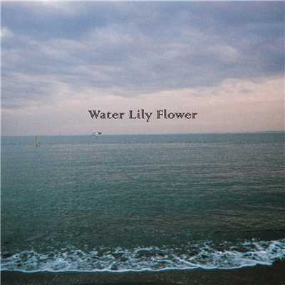 シングル/Water Lily Flower/フジファブリック
