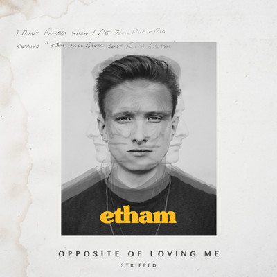 シングル/Opposite Of Loving Me (Stripped)/Etham