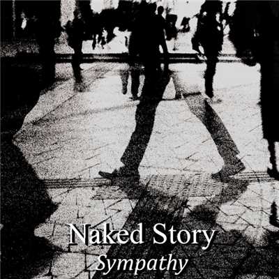 アルバム/Sympathy/Naked Story