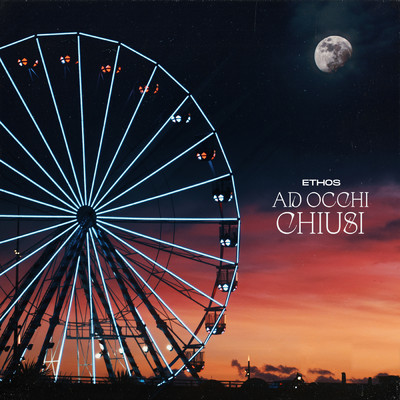 シングル/Ad occhi chiusi/Ethos