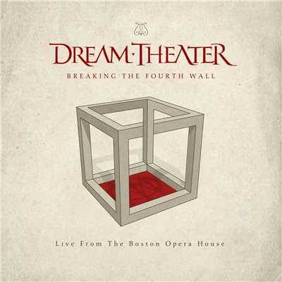 アルバム/Breaking the Fourth Wall (Live at the Boston Opera House, Boston, MA, 3／25／2014)/Dream Theater