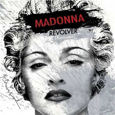 Revolver (feat. Lil Wayne) [Madonna vs. David Guetta One Love Remix]/Madonna