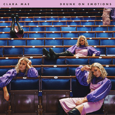 Drunk On Emotions/Clara Mae