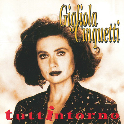 アルバム/Tuttintorno/Gigliola Cinquetti