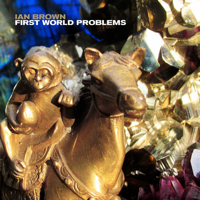 シングル/First World Problems (Edit)/Ian Brown