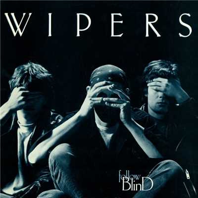 アルバム/Follow Blind/The Wipers