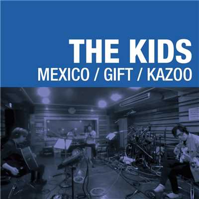 カズー (Instrumental)/THE KIDS