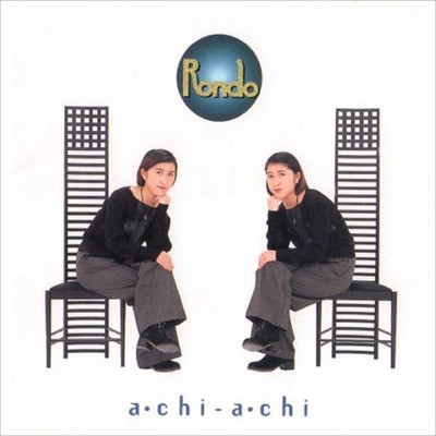 アルバム/RONDO/a・chi-a・chi