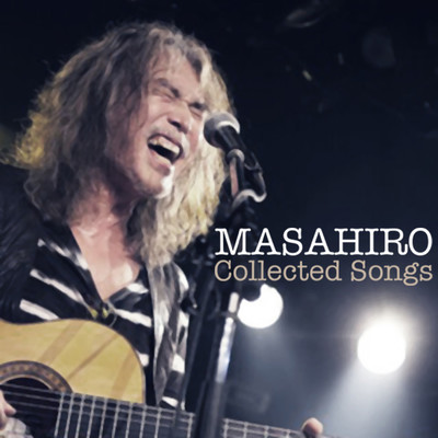 アルバム/MASAHIRO COLLECTED SONGS/桑名 正博