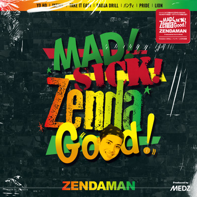 アルバム/Mad！Sick！Zenda Good！/ZendaMan