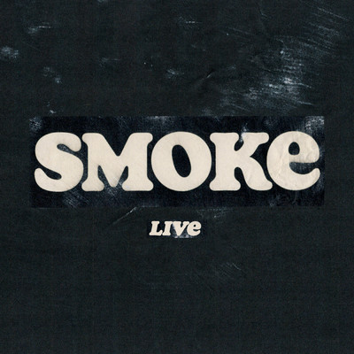 シングル/Smoke (Live)/Skinny Living