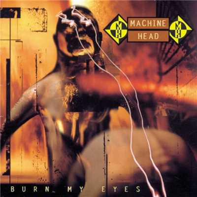 アルバム/Burn My Eyes/Machine Head