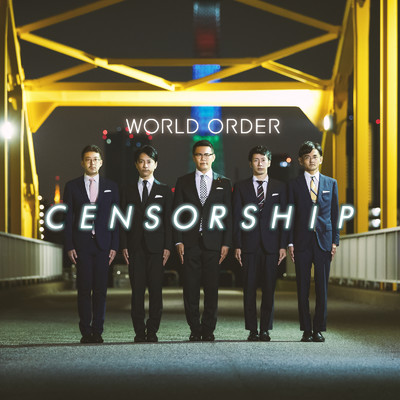 シングル/CENSORSHIP/WORLD ORDER