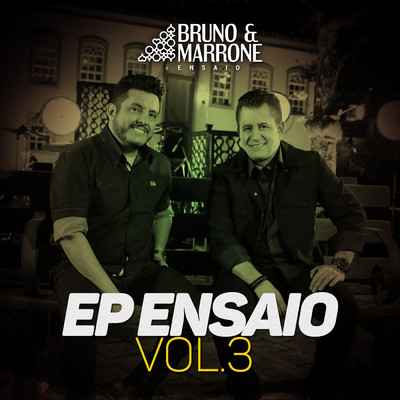 アルバム/EP Ensaio (Vol. 3 ／ Ao Vivo)/Bruno & Marrone