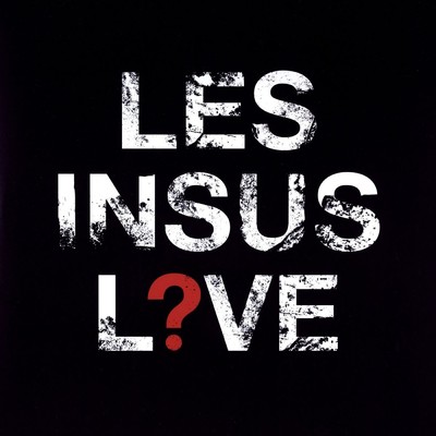 Le silence (Live 2016)/Les Insus