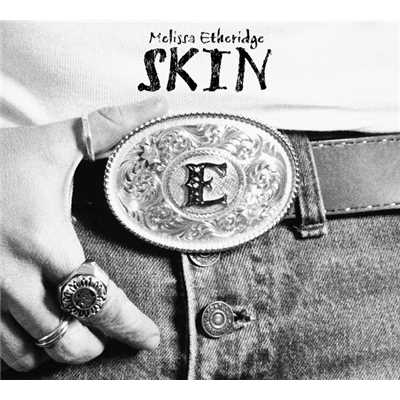 アルバム/Skin/メリッサ・エスリッジ