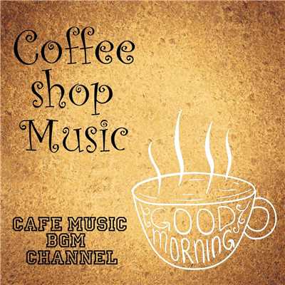 アルバム/Coffee Shop Music Jazz & Bossa/Cafe Music BGM channel