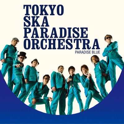 アルバム/PARADISE BLUE/東京スカパラダイスオーケストラ