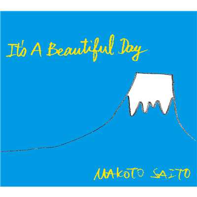 アルバム/It's A Beautiful Day/斉藤 誠