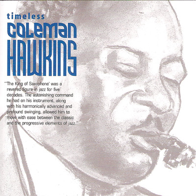 アルバム/Timeless: Coleman Hawkins/コールマン・ホーキンス