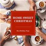 アルバム/ホーム・スウィート・クリスマス(おうちでパーティー Best Holiday Pops)/Various Artists