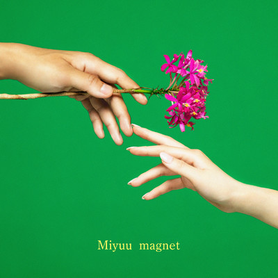 シングル/magnet/Miyuu
