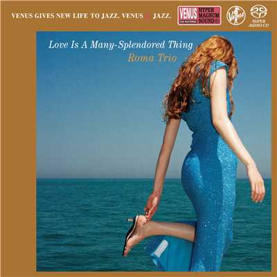 アルバム/Love Is A Many-Splendored Thing/Roma Trio