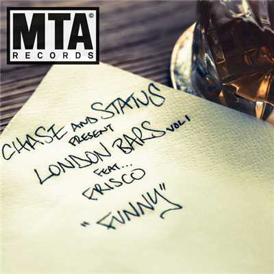 Funny (Explicit) (featuring FRISCO)/Chase & Status