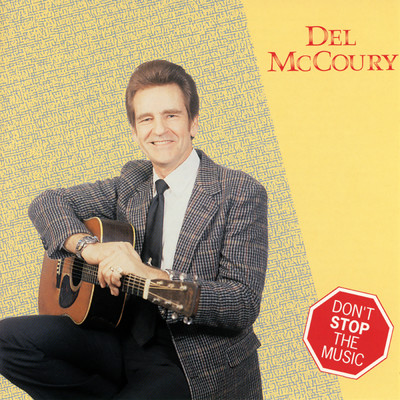シングル/Don't Stop The Music/Del McCoury