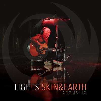 アルバム/Skin&Earth Acoustic/Lights