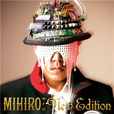 アルバム/New Edition/MIHIRO〜マイロ〜