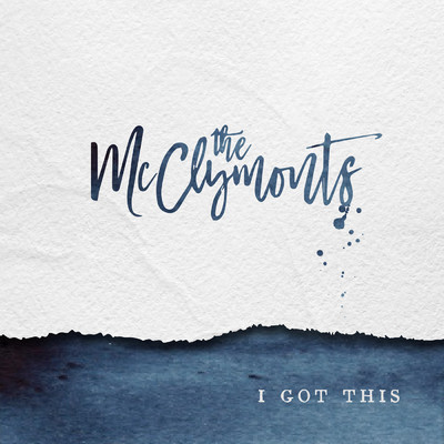 シングル/I Got This/The McClymonts