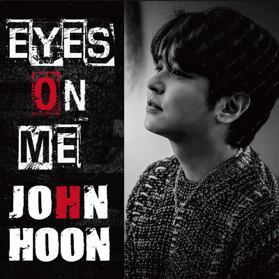 シングル/Eyes On Me/John-Hoon