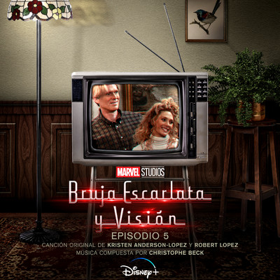 Bruja Escarlata y Vision: Episodio 5 (Banda Sonora Original)/クリステン・アンダーソン=ロペス／ロバート・ロペス／クリストフ・ベック
