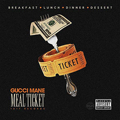 アルバム/Meal Ticket/Gucci Mane