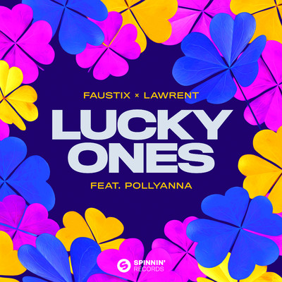 シングル/Lucky Ones (feat. LAWRENT & PollyAnna)/Faustix