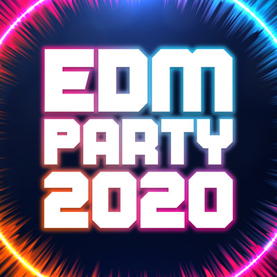 アルバム/EDM PARTY 2020 -BEST OF PARTY HITS！！-/SME Project, Emoism & #musicbank