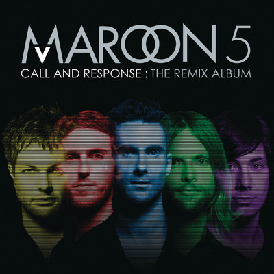 アルバム/Call And Response: The Remix Album/Maroon 5