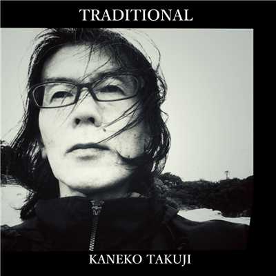 アルバム/Traditional/Kaneko Takuji