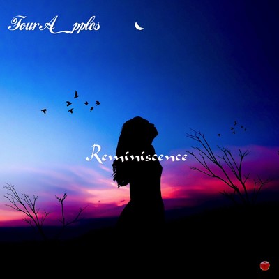 アルバム/Reminiscence/Four Apples