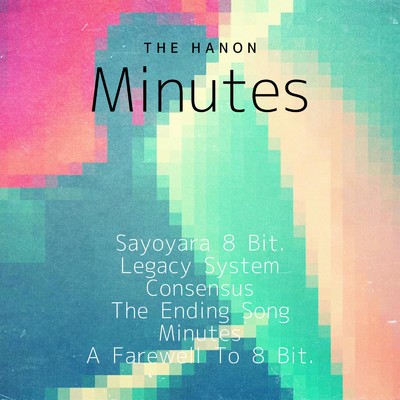 アルバム/Minutes/THE HANON