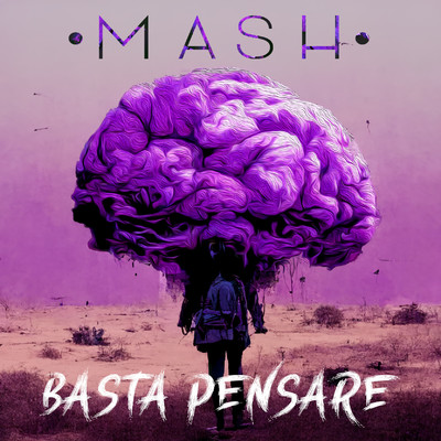 シングル/Basta Pensare/MASH