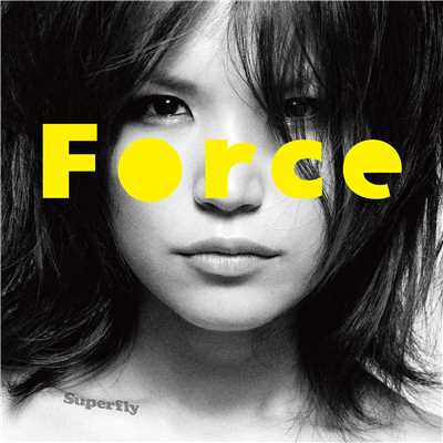 シングル/Force/Superfly