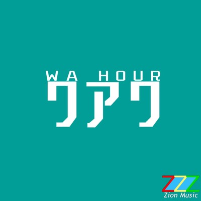 シングル/WA HOUR/Zion