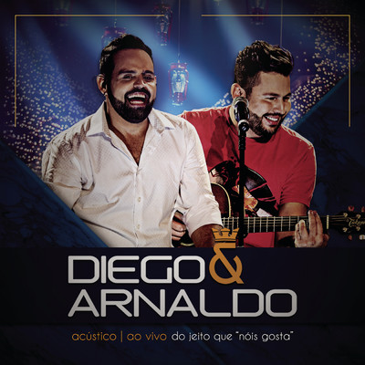 アルバム/Do Jeito que Nois Gosta (Ao Vivo)/Diego & Arnaldo