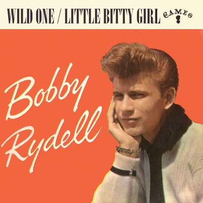 アルバム/Wild One ／ Little Bitty Girl (EP)/ボビー・ライデル